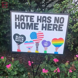 Hate Has No Home Here Yard Lawn Sign Garden Flag 2