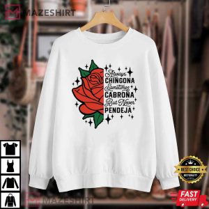 Always Chingona Sometimes Cabrona T Shirt 4