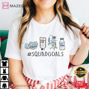 ICU Squad Goals T Shirt 1