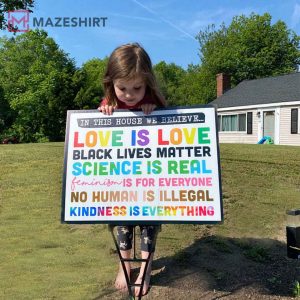 IN THIS HOUSE We Believe Love is Love Yard Lawn Sign 2