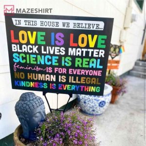 IN THIS HOUSE We Believe Black Lives Matter Yard 4