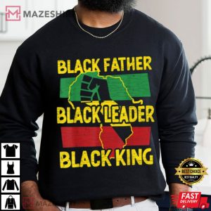 Black Father Black Leader Black King T Shirt 2