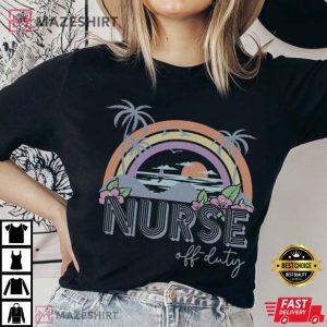 Nurse Off Duty Vacation Spring Break Girls Trip T Shirt 2