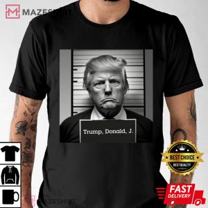 Donald Trump Maga Mugshot T Shirt 2