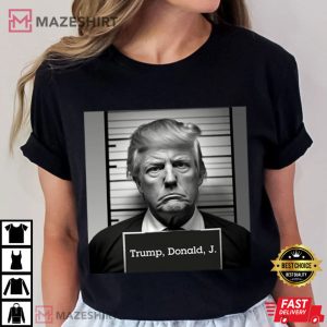 Donald Trump Maga Mugshot T Shirt 3