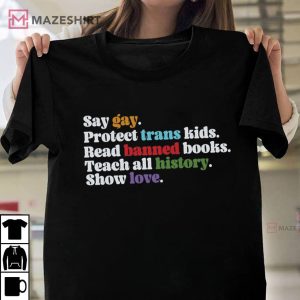LGBT Say Gay Protect Trans Kids Read Banned Book T Shirt 4