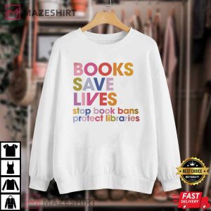 Read Banned Books Stop Book Banning Protect Libraries T Shirt 4