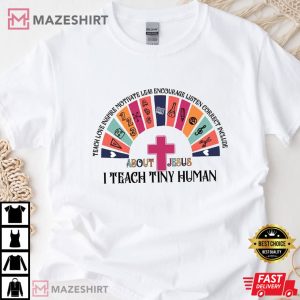 I Teach Tiny Human About Jesus Best T Shirt 4