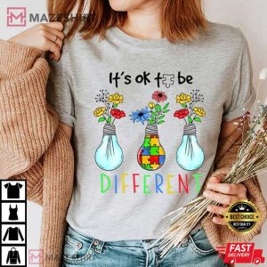 Its Ok To Be Different Autism Awareness T Shirt 3