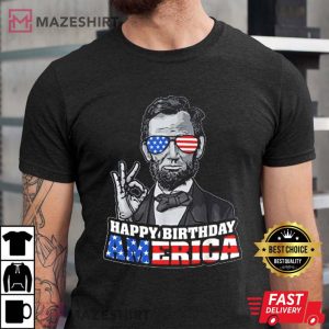 Abraham Lincoln 4th Of July Funny OK Happy Birthday America T Shirt 1