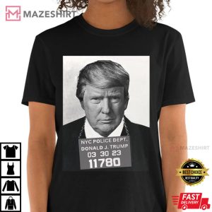 Donald Trump MUGSHOT Black Gift For Trumps Fan Best T Shirt 2