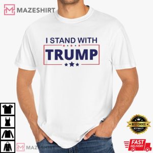 I Stand With Trump T Shirt 3