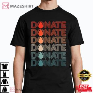 Cool Donate Blood Graphic Art Blood Donor Design T Shirt 2