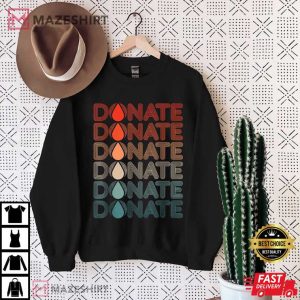 Cool Donate Blood Graphic Art Blood Donor Design T Shirt 3
