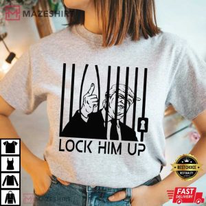 Lock Him Up Donald Trump T Shirt 1