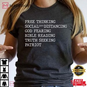 Free Thinking Truth Seeking Patriot Socialism Distancing T Shirt 2