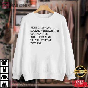 Free Thinking Truth Seeking Patriot Socialism Distancing T Shirt 4