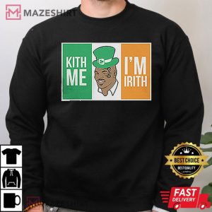 Mike Tyson Kith Me Im Irith Saint Patricks Day Funny T Shirt 1