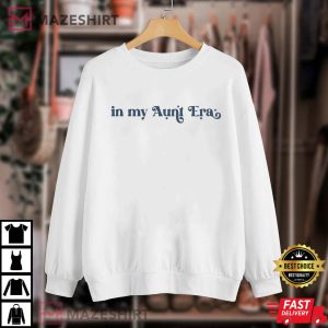 In My Aunt Era Shirt Swiftie Gift For Fan T Shirt 4
