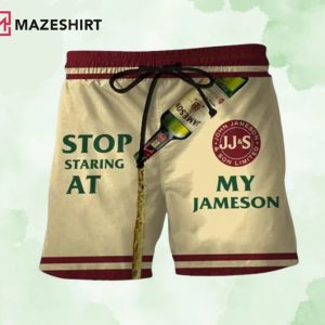 Stop Staring At My Jameson Beach Shorts