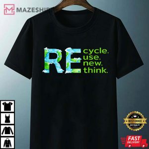 Recycle Reuse Renew Rethink Outfit For Earth Day 2023 T Shirt 3