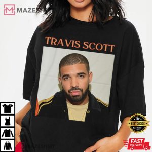 Travis Scott Drake Funny Meme Best T Shirt 2