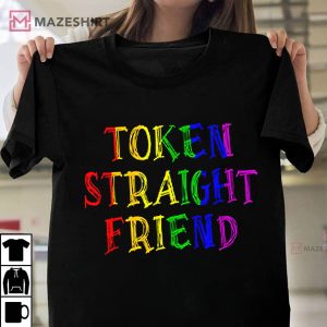 Token Straight Friend Rainbow Colors T Shirt 3