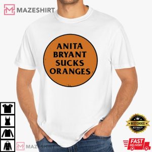 Anita Bryant Sucks Orange Fan Gift T shirt 1