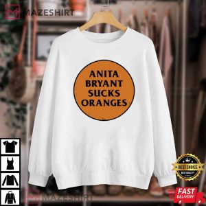 Anita Bryant Sucks Orange Fan Gift T shirt 3