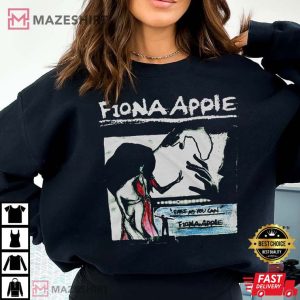 Fast As You Can Fiona Apple T Shirt 3