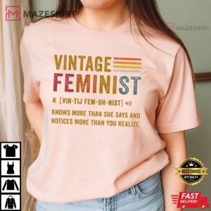 Feminist Description Womens Rights T Shirt 3