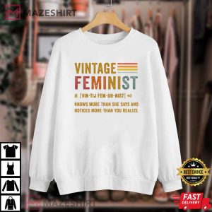 Feminist Description Womens Rights T Shirt 4