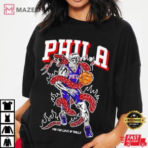 Best For The Love Of Philly Philadelphia 76ers T Shirt 2 1