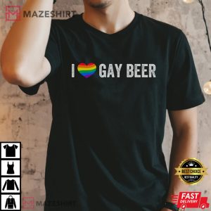 Gay Beer Funny Gay Ally LGBTQ Meme T Shirt 2
