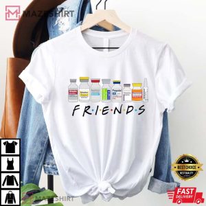 ICU Propofol Shirt Friends Nurse T Shirt 2
