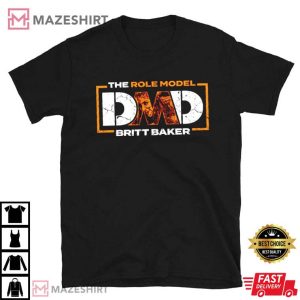 DMD The Role Model Britt Baker T Shirt