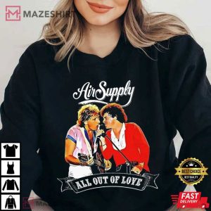 Air Supply All Out Of Love Song Merch T Shirt 2