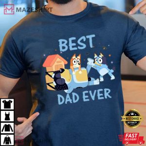 Bluey Best Dad Ever T Shirt