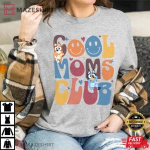 Bluey Cool Moms Club Family Bluey Heeler Family T shirt 2