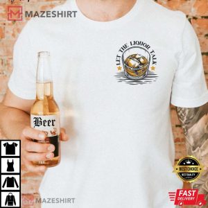 Let The Liquor Talk Wallen Morgan Wallen Best T Shirt 3