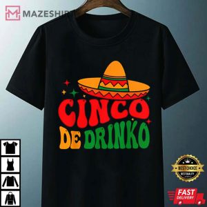 Cinco De Drinko Mayo Fiesta Mexican T Shirt 3