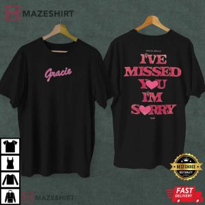 Gracie Abrams I Miss You Im Sorry T Shirt 3