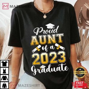Proud Aunt Of A 2023 Graduate Best T Shirt 3
