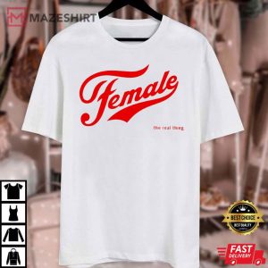Female The Real Thing Best T Shirt