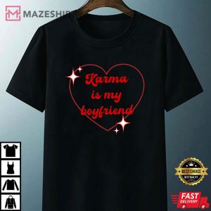 Karma is my Boyfriend, Taylor Swiftie Merch T Shirt T Shirt 2
