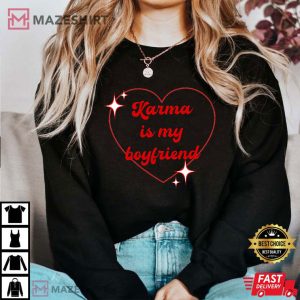 Karma is my Boyfriend, Taylor Swiftie Merch T Shirt T Shirt 3