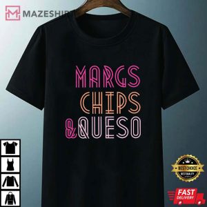 Margs Chips And Queso, Cinco De Mayo T Shirt 2