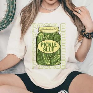 Pickle Slut Funny, Who Loves Pickles T Shirt 5