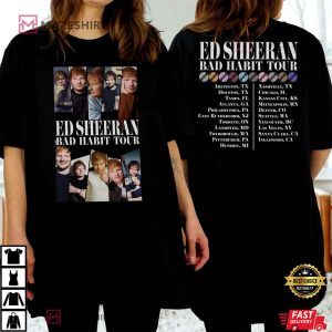 Ed Sheeran Tour 2023 Bad Habit T Shirt