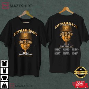 Erykah Badu Unfollow Me Tour 2023 T Shirt 2
